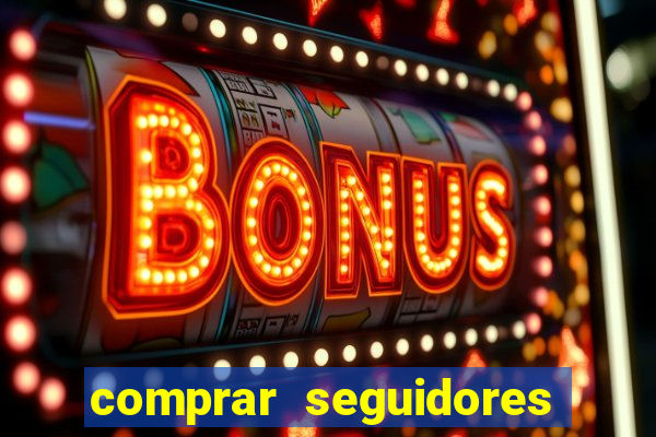 comprar seguidores baratos instagram